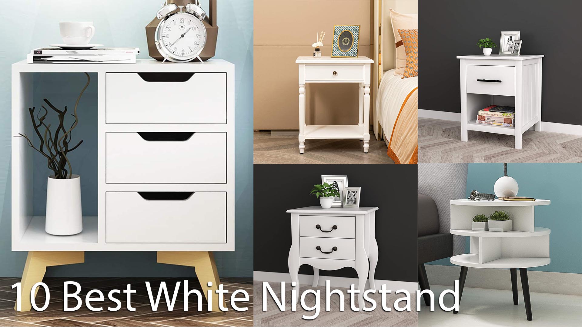 Best White Nightstand for Your Bedroom Decor